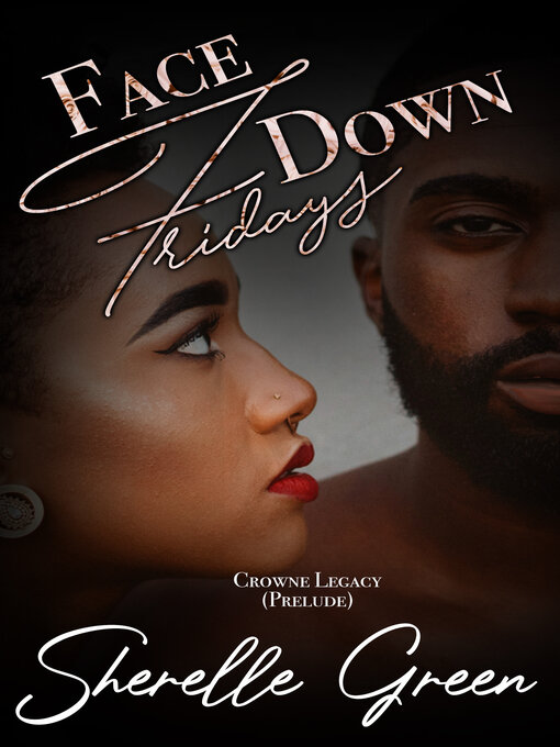Title details for Face Down Fridays by Sherelle Green - Wait list